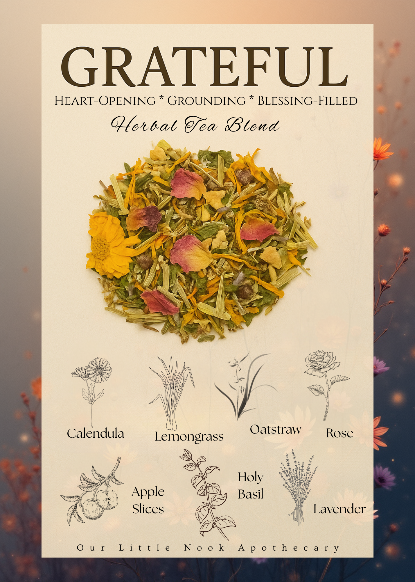 heart-opening herbal tea blend crafted with calendula, rose, lemongrass, oatstraw, tulsi, and lavender. The Grateful Tea Blend supports gratitude, grounding, and emotional calm. Handmade in small batches. Caffeine-free.